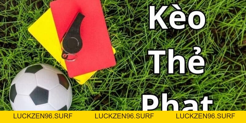 Kèo phạt thẻ là gì và cách soi kèo chuẩn xác trên DV88 - LUCKZEN96.SURF Kèo phạt thẻ là gì và cách soi kèo chuẩn xác trên DV88 - LUCKZEN96.SURF