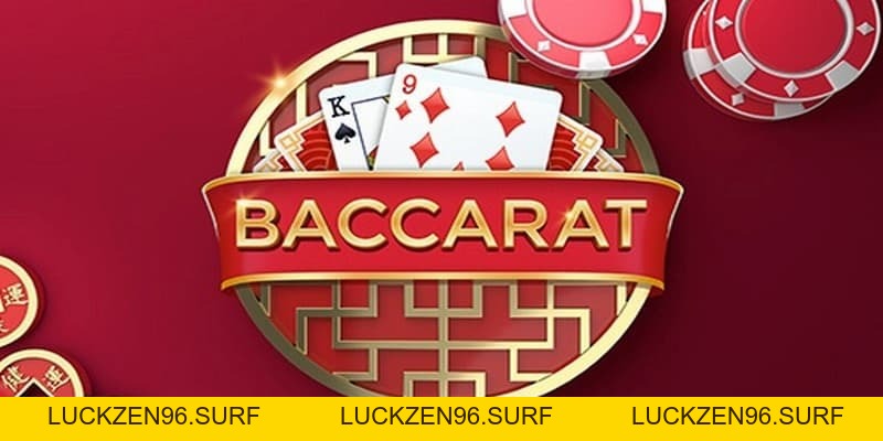 Luật chơi Baccarat chi tiết cho người mới bắt đầu tại DV88 - LUCKZEN96.SURF